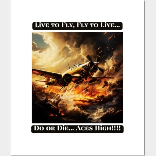 Live to Fly, Fly to Live, Do or Die... Aces High Posters and Art